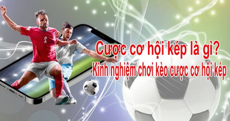 789club 1 Kèo cơ hội kép cung cấp đa dạng trong cá độ bóng đá tại 789CLUB